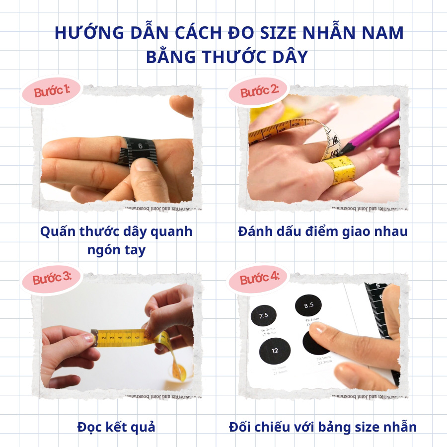 Hình ảnh hướng dẫn chi tiết các bước đo kích cỡ nhẫn bằng thước dây