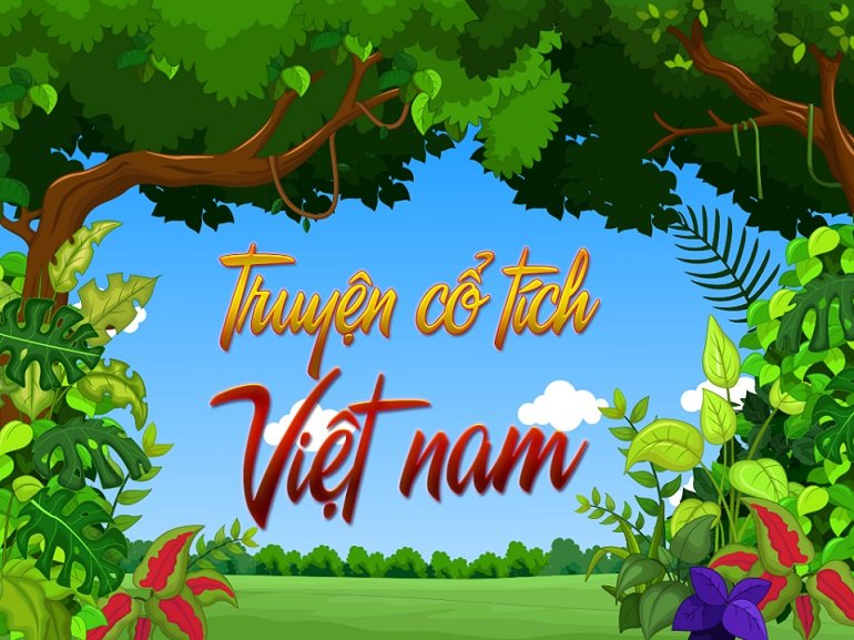 30 bộ truyện cổ tích Việt Nam hay nhất, cho bé thích mê - Ảnh 2