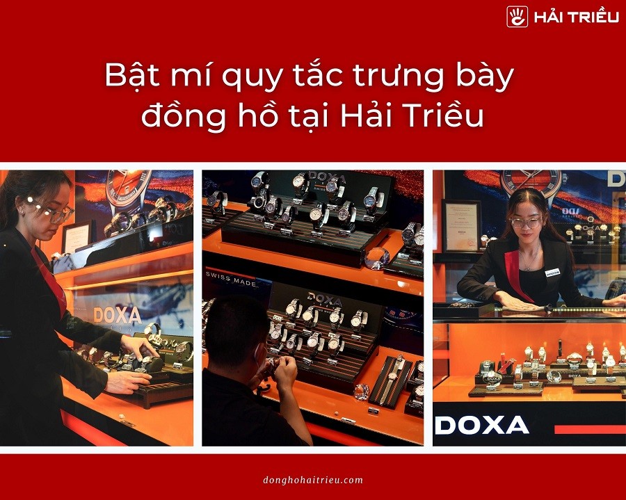 Bật mí Quy tắc trưng bày đồng hồ vô cùng thú vị tại Hải Triều