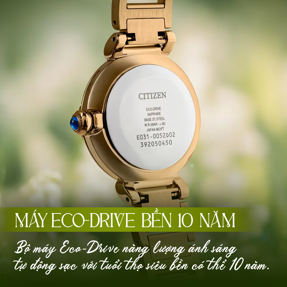 EM1063-89D sử dụng công nghệ Eco-Drive độc quyền, tuổi thọ pin 10 năm