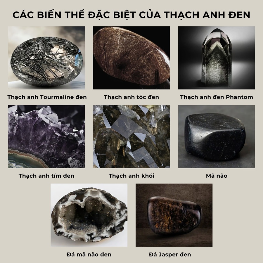 Các biến thể đặc biệt của thạch anh đen