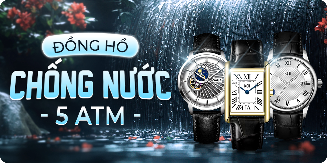 Đồng hồ chống nước 5ATM, rửa tay, đi tắm