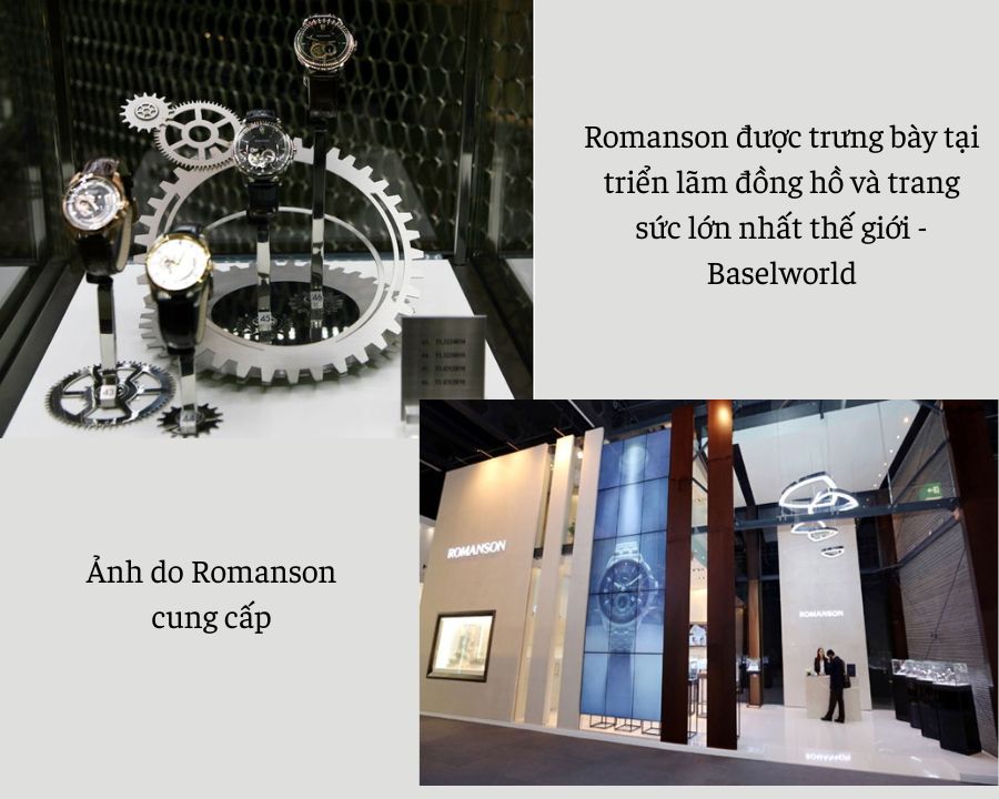 Tháng 3 năm 2014, đồng hồ Romanson được trưng bày tại triển lãm đồng hồ và trang sức lớn nhất thế giới, Baselworld.