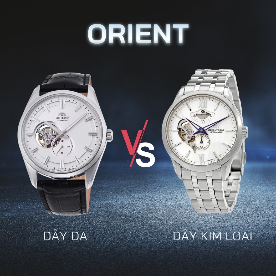 So sánh giữa hai chất liệu dây da và dây kim loại của Orient