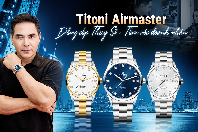 Titoni Airmaster: Biểu tượng thiết kế của thương hiệu 100 năm tuổi