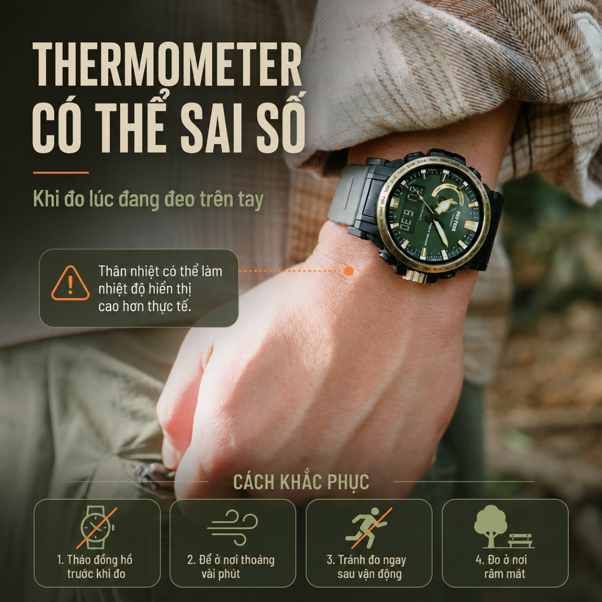 Nhiệt kế có thể bị sai số nếu đo khi đeo trên tay.