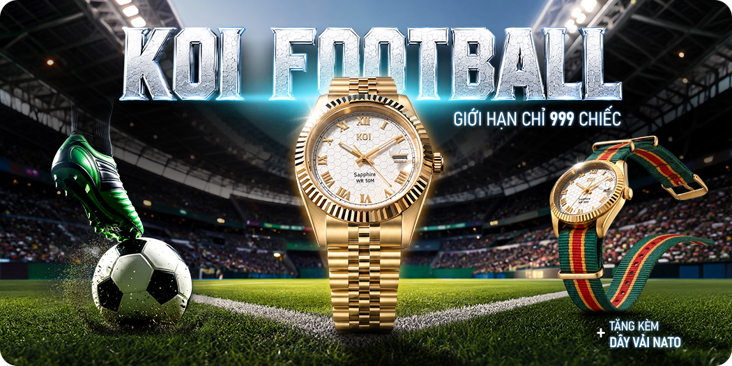 Đồng hồ KOI Football phiên bản giới hạn 999 chiếc