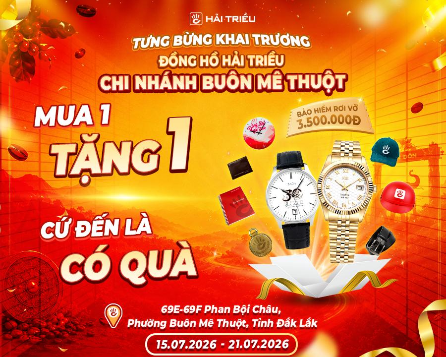 Khai trương chi nhánh Đồng Hồ Hải Triều Buôn Mê Thuột