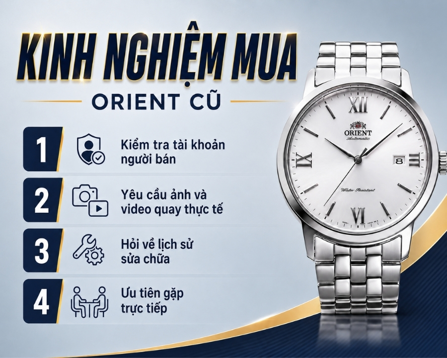 Một số kinh nghiệm trước khi mua orient cũ 