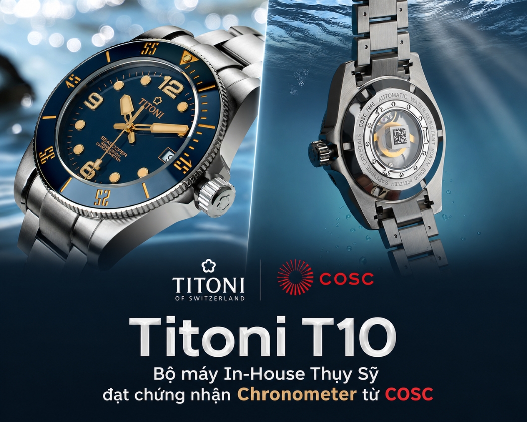 Titoni T10: Máy In-House Thụy Sỹ kỷ niệm 100 năm thành lập thương hiệu Titoni